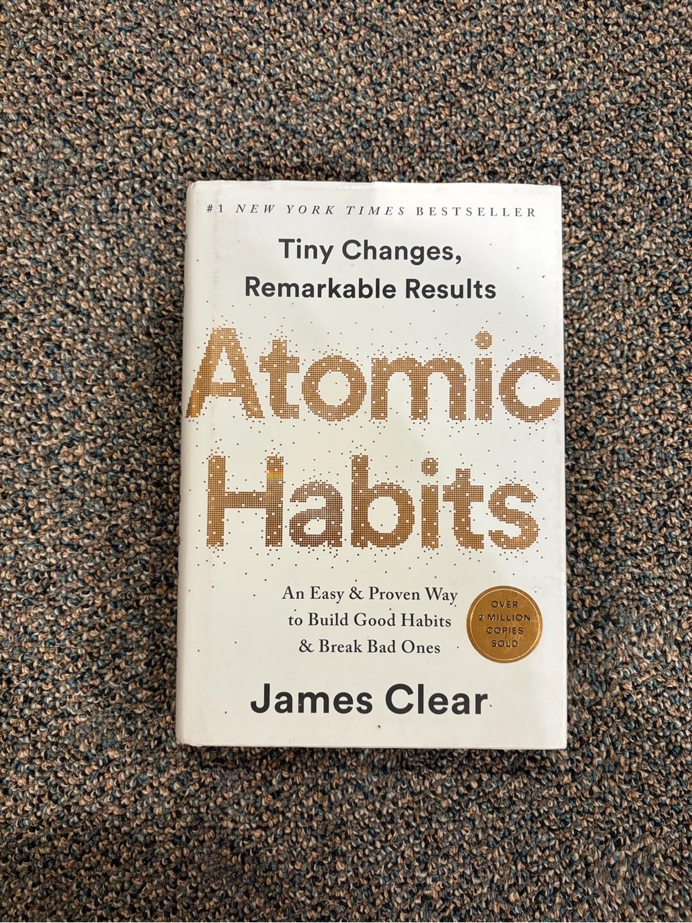 Atomic Habits by James Clear - Hardcover